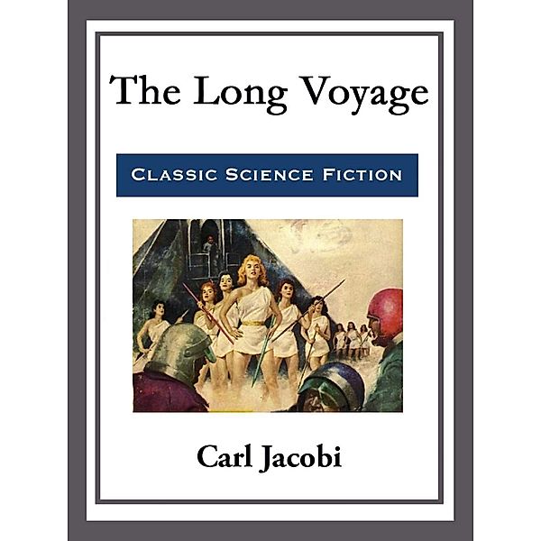 The Long Voyage, Carl Jacobi