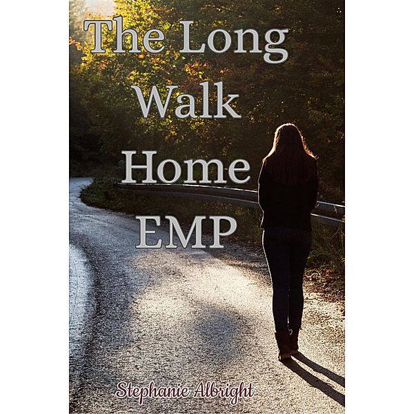 The Long Walk Home: EMP / EMP, Stephanie Albright