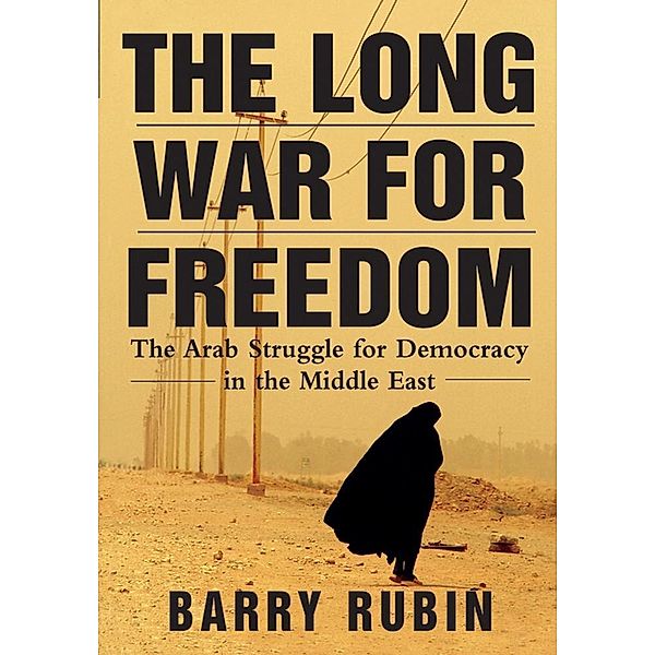 The Long War for Freedom, Barry Rubin