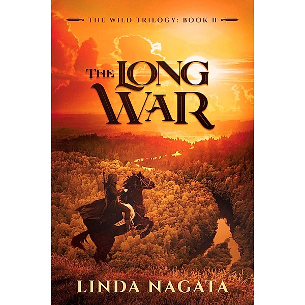 The Long War (The Wild Trilogy, #2) / The Wild Trilogy, Linda Nagata
