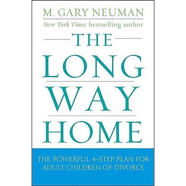 The Long Way Home, M. Gary Neuman