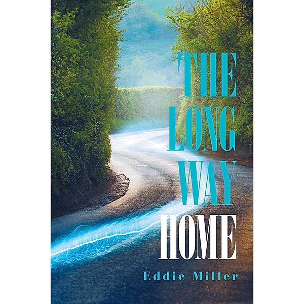 The Long Way Home, Eddie Miller