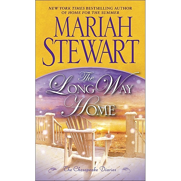 The Long Way Home / Chesapeake Diaries Bd.6, Mariah Stewart