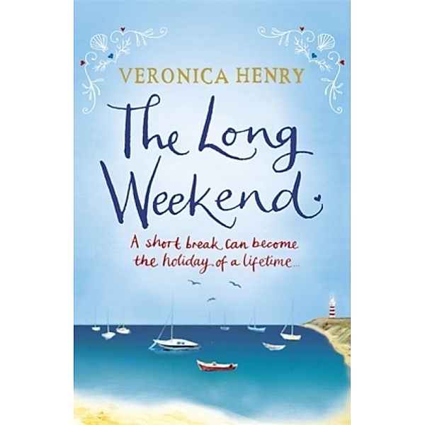 The Long Weekend, Veronica Henry