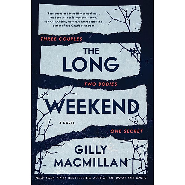 The Long Weekend, Gilly Macmillan