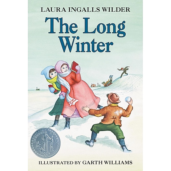 The Long Winter / Little House Bd.6, Laura Ingalls Wilder