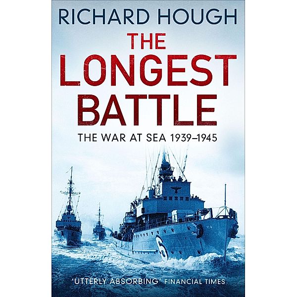 The Longest Battle, Richard Hough