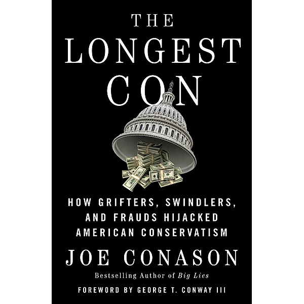 The Longest Con, Joe Conason