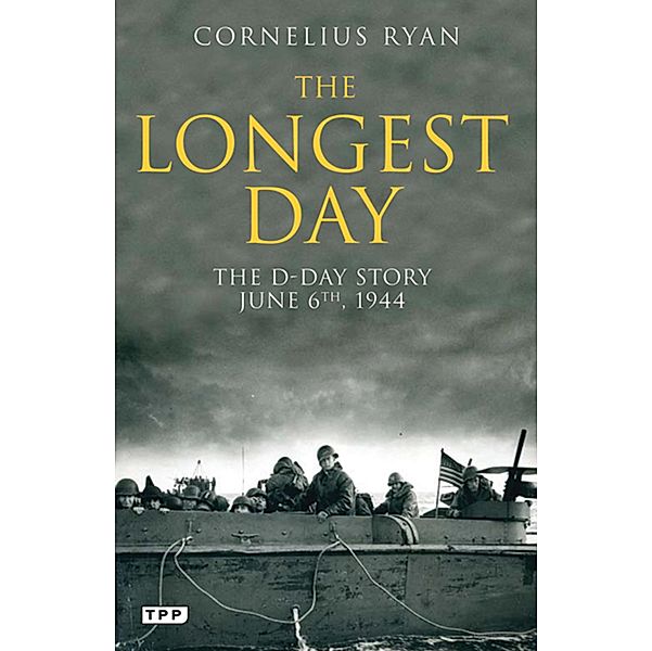 The Longest Day, Cornelius Ryan