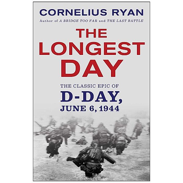 The Longest Day, Cornelius Ryan