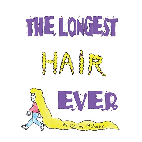 The Longest Hair Ever, Cathy Mahalik