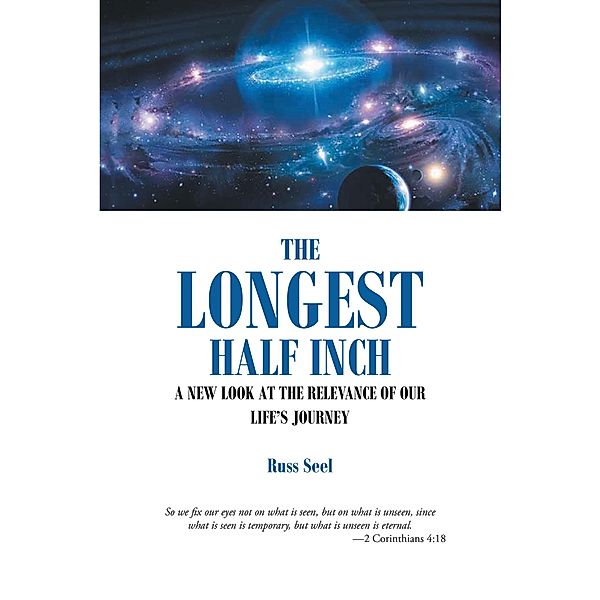 The Longest Half Inch, Russ Seel
