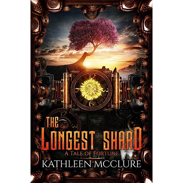 The Longest Shard (Tales of Fortune, #2) / Tales of Fortune, Kathleen McClure