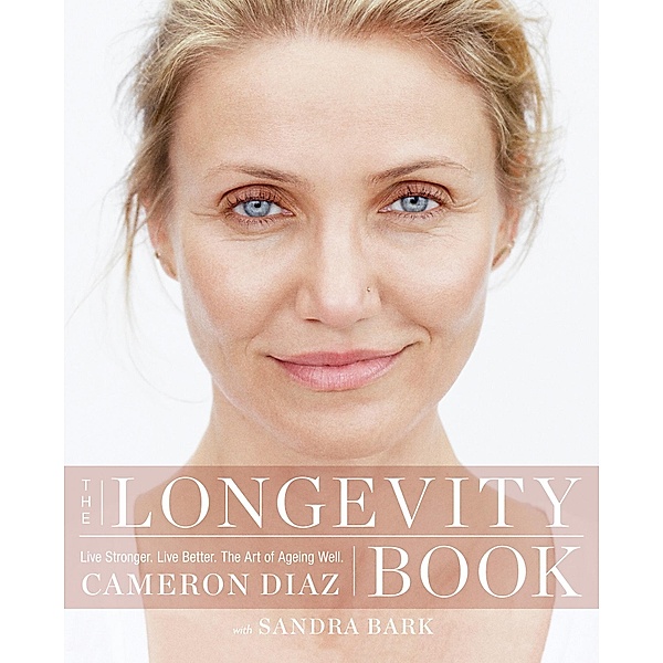 The Longevity Book, Cameron Diaz