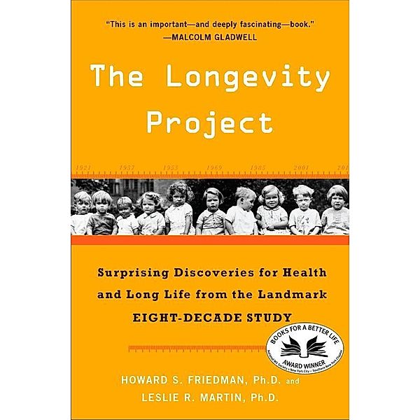 The Longevity Project, Howard S. Friedman, Leslie R. Martin