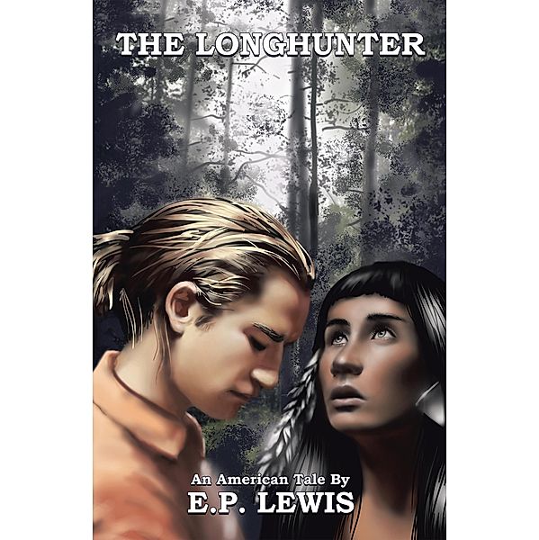 The Longhunter, E. P. Lewis
