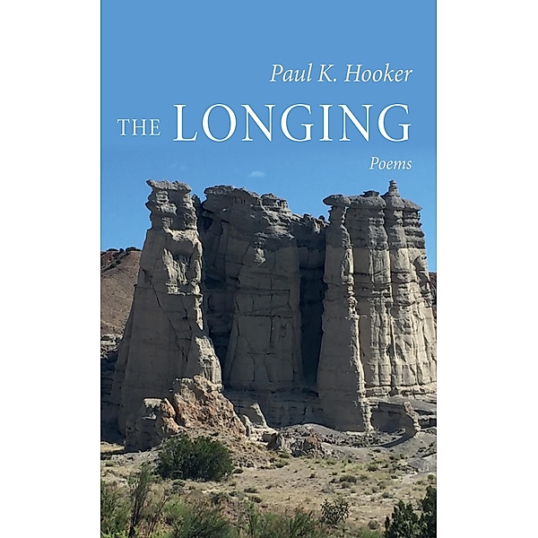 The Longing, Paul K. Hooker