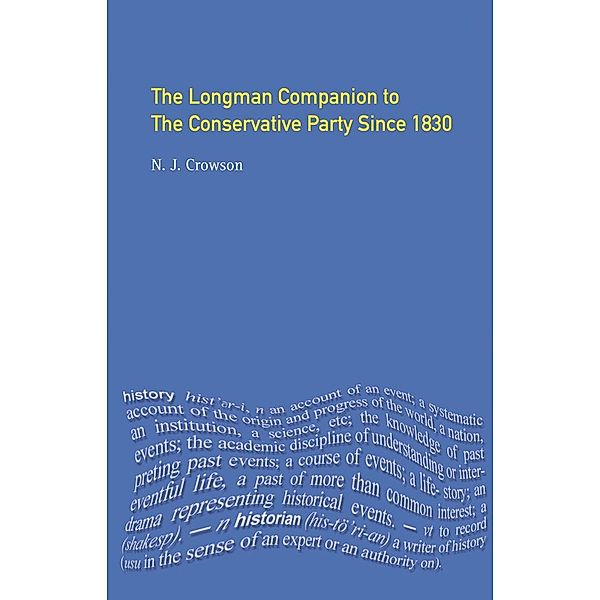 The Longman Companion to the Conservative Party, Nick Crowson