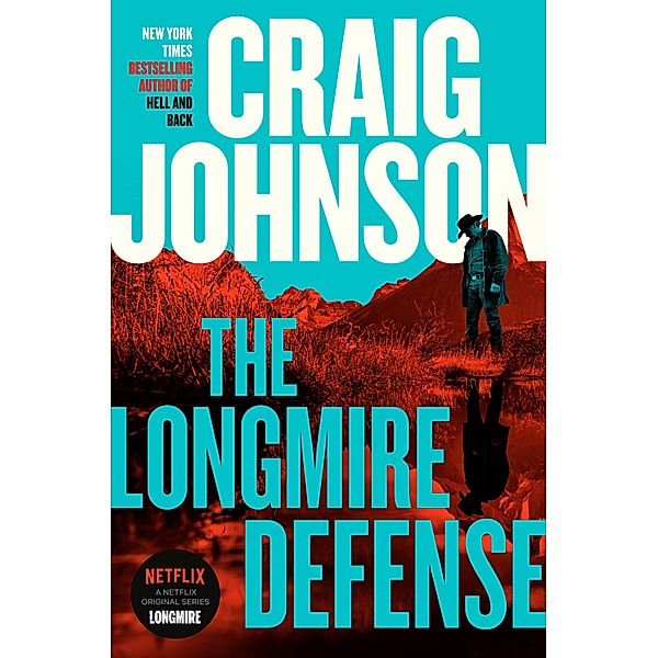 The Longmire Defense / A Longmire Mystery Bd.19, Craig Johnson