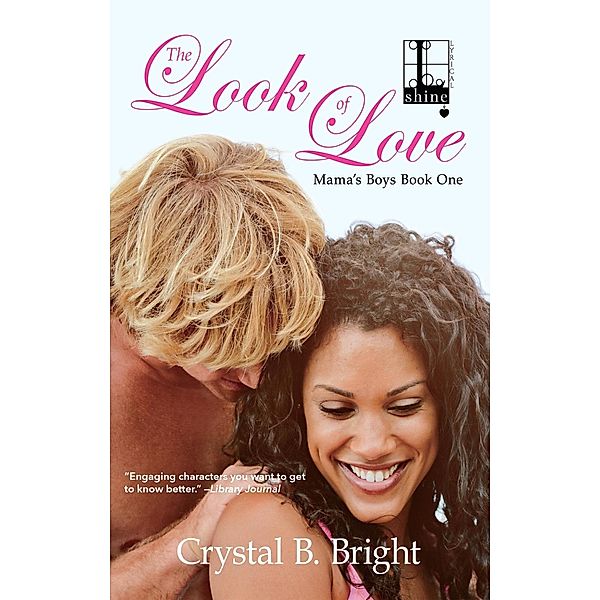 The Look of Love / Mama's Boys Bd.1, Crystal B. Bright
