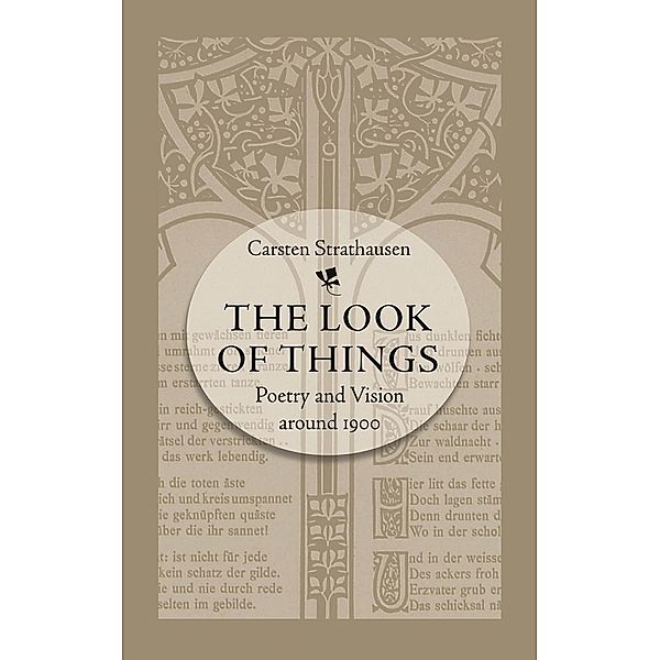 The Look of Things / University of North Carolina Studies in Germanic Languages and Literature Bd.126, Carsten Strathausen