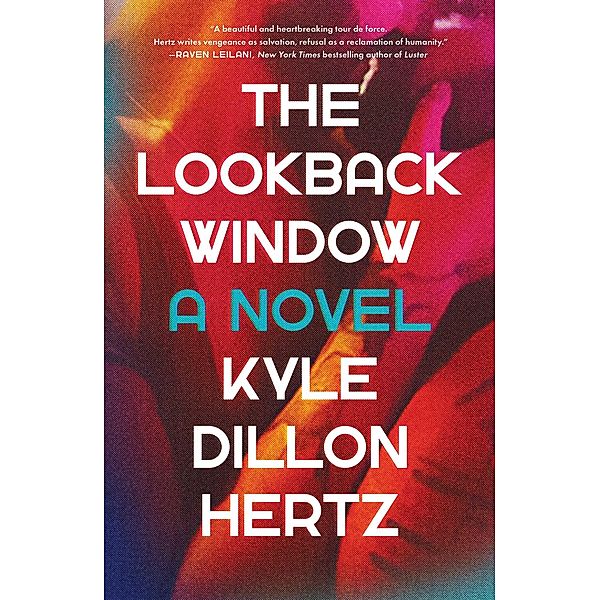 The Lookback Window, Kyle Dillon Hertz