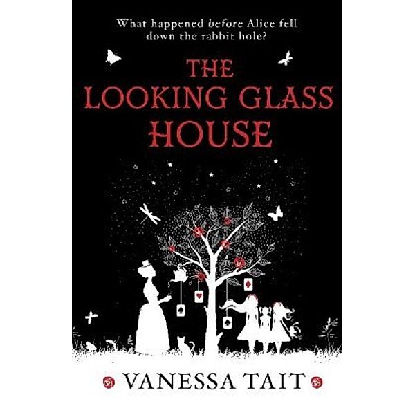 The Looking Glass House, Vanessa Tait