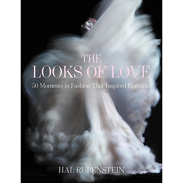 The Looks of Love, Hal Rubenstein