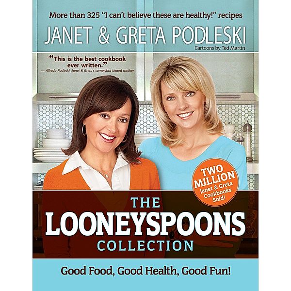 The Looneyspoons Collection, Janet Podleski, Greta Podleski