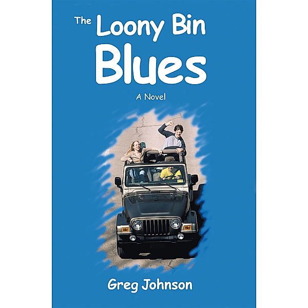 The Loony Bin Blues, Greg Johnson
