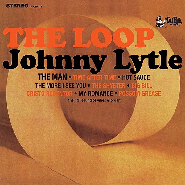 The Loop (Black Vinyl), Johnny Lytle