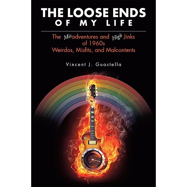 The Loose Ends of My Life, Vincent J. Guastella