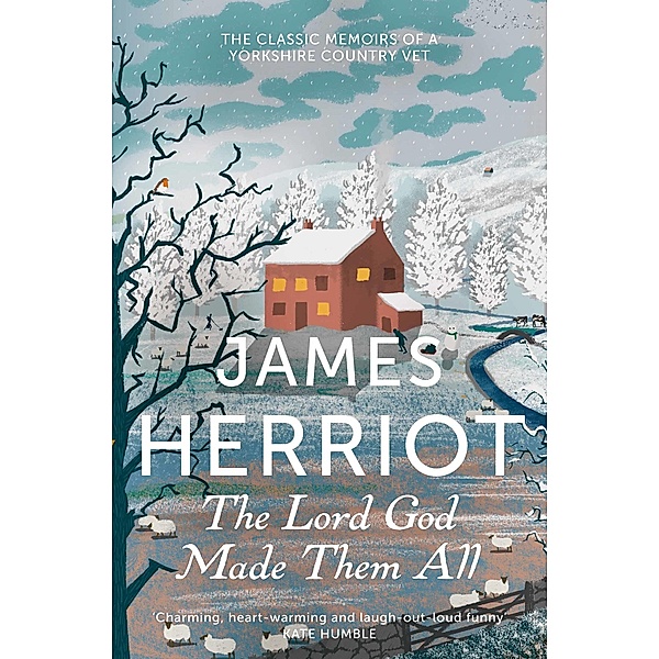 The Lord God Made Them All, James Herriot