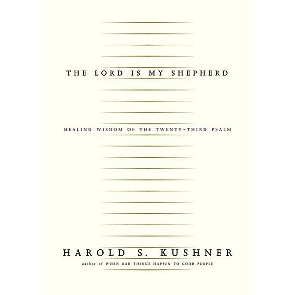 The Lord Is My Shepherd, Harold S. Kushner