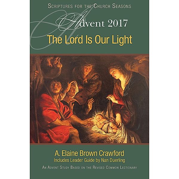 The Lord Is Our Light [Large Print], A. Elaine Brown Crawford, Nan Duerling