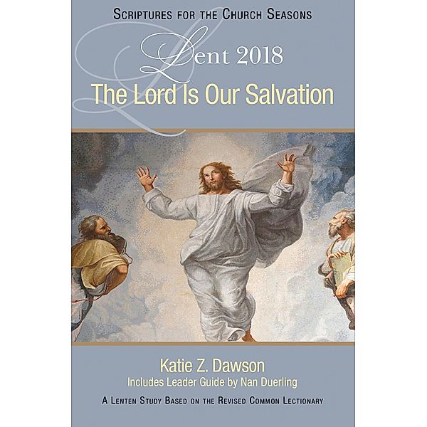 The Lord Is Our Salvation [Large Print], Katie Z. Dawson