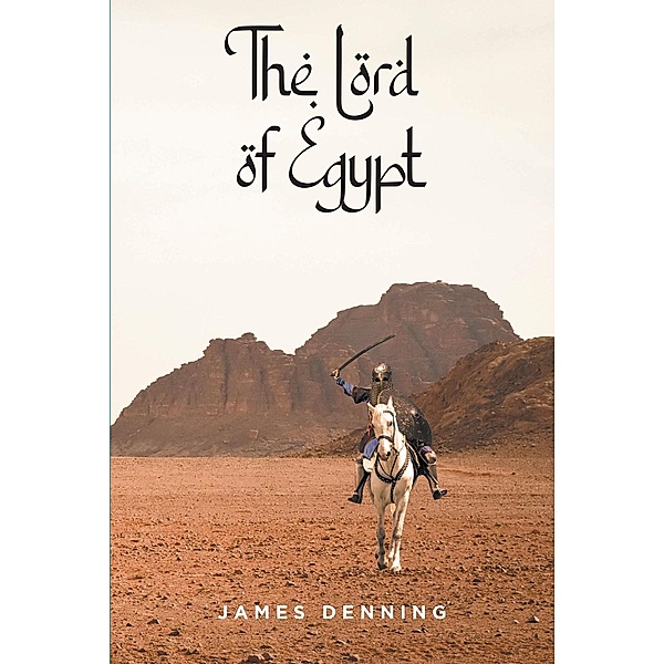 The Lord of Egypt, James Denning