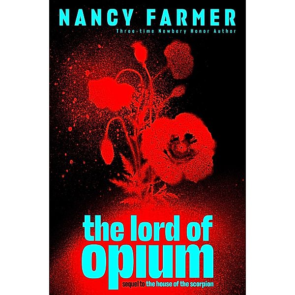 The Lord of Opium, Nancy Farmer