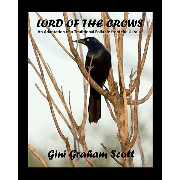 The Lord of the Crows, Gini Graham Scott