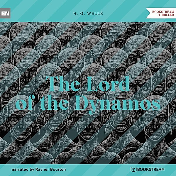 The Lord of the Dynamos, H. G. Wells