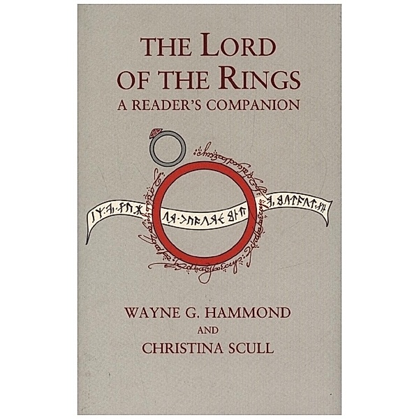 The Lord of the Rings: A Reader's Companion, Wayne G. Hammond, Christina Scull