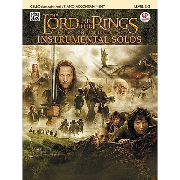 The Lord of the Rings, The Motion Picture Trilogy, w. Audio-CD, for Cello and Piano Accompaniment, Howard Shore
