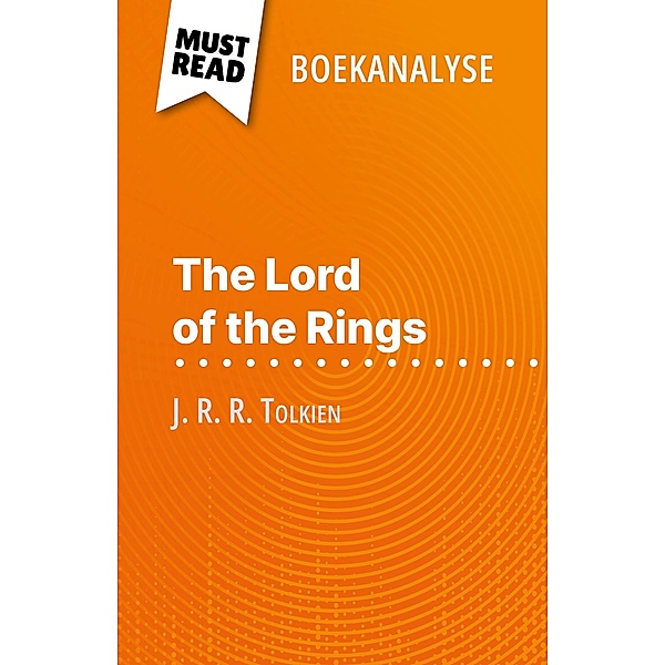 The Lord of the Rings van J. R. R. Tolkien (Boekanalyse), Jade Gathoye