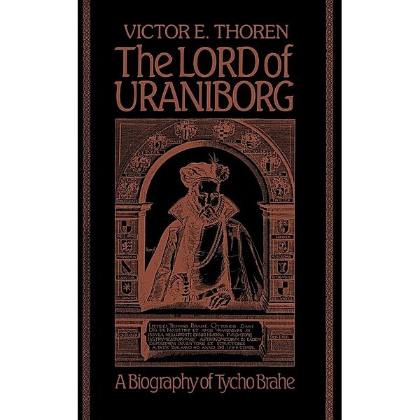 The Lord of Uraniborg, Victor E. Thoren