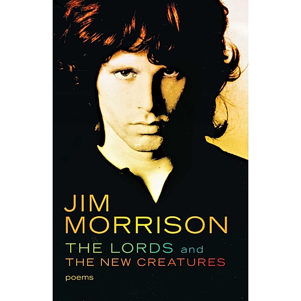 The Lords and The New Creatures, Jim Morrison