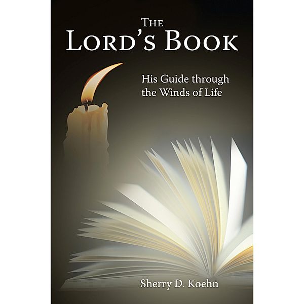 The Lord's Book, Sherry D. Koehn