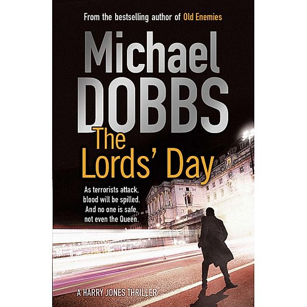 The Lords' Day, Michael Dobbs