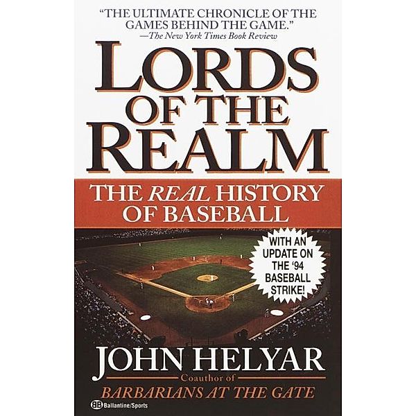 The Lords of the Realm, John Helyar