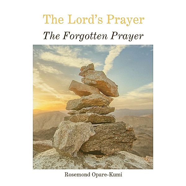 The Lord's Prayer, Rosemond Opare-Kumi