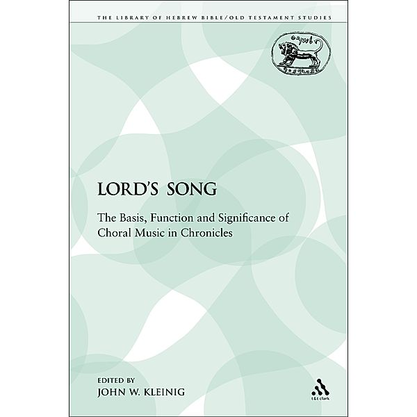 The Lord's Song, John W. Kleinig